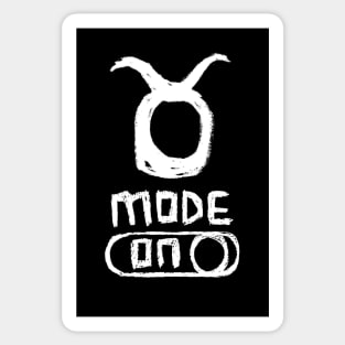 Taurus Mode ON, Zodiac Sign Sticker